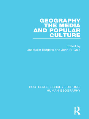 cover image of Geography, the Media and Popular Culture